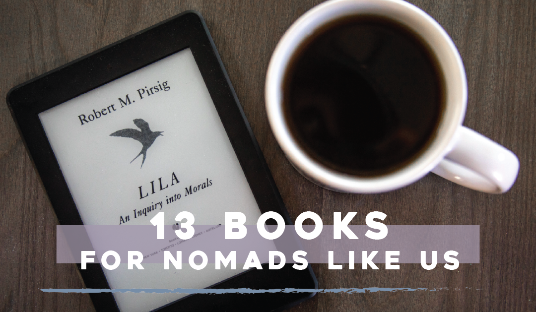 13 Books for Nomads Like Us