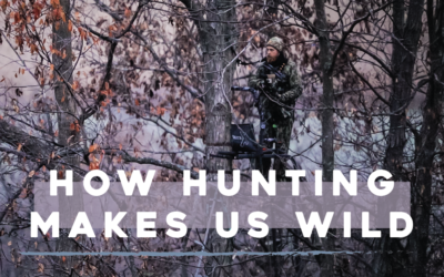 How Hunting Makes Us Wild